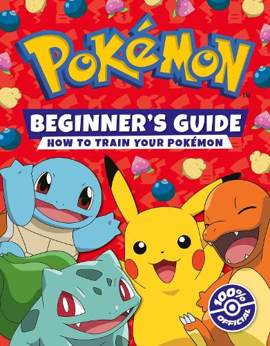 Бумажная книга «Pokémon Beginners Guide», автор Покемоны - фото №1