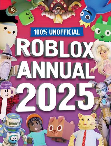 [object Object] «100% Unofficial Roblox Annual 2025», автор 100% Unofficial - фото №1