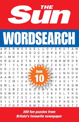 Бумажная книга «The Sun Wordsearch Book 10: 300 Fun Puzzles from Britain’s Favourite Newspaper», автор Сан - фото №1