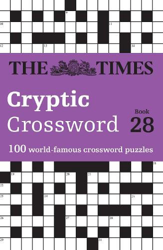 Бумажная книга «The Times Cryptic Crossword Book 28: 100 World-Famous Crossword Puzzles», автор Ричард Роган - фото №1