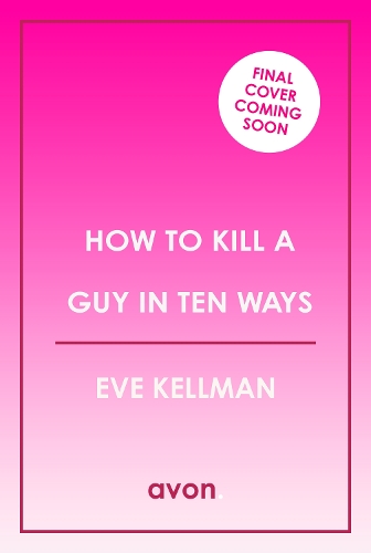 Паперова книга «How to Kill a Guy in Ten Ways» - фото №1