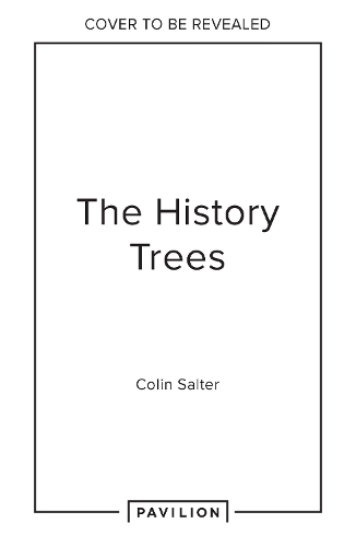 Бумажная книга «The History Trees: Extraordinary Tales of Trees Through Time», автор Колин Солтер - фото №1