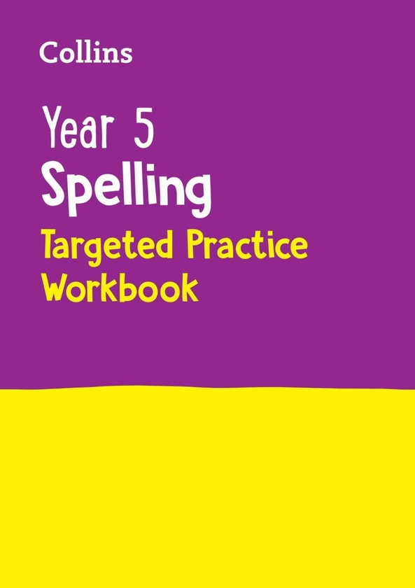 Бумажная книга «Year 5 Spelling. Targeted Practice Workbook» - фото №1