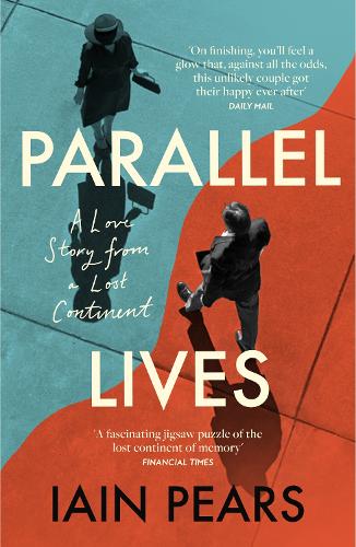 Паперова книга «Parallel Lives: A Love Story from a Lost Continent», автор Йєн Пірс - фото №1