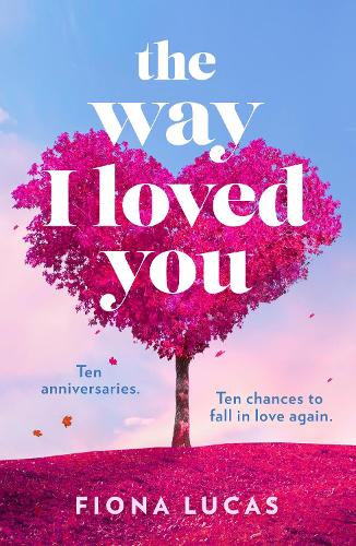 Бумажная книга «The Way I Loved You», автор Фиона Лукас - фото №1