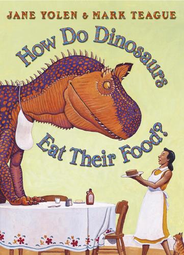 Бумажная книга «How Do Dinosaurs Eat Their Food?», автор Джейн Йолен - фото №1