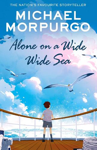 Бумажная книга «Alone on a Wide Wide Sea», автор Майкл Морпурго - фото №1