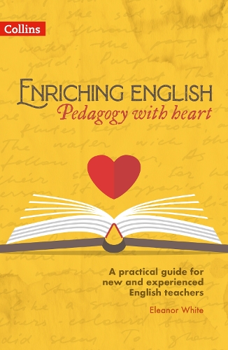 Паперова книга «Enriching English: Pedagogy with heart», автор Елеонора Вайт - фото №1