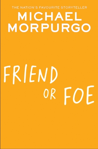 Бумажная книга «Friend or Foe», автор Майкл Морпурго - фото №1