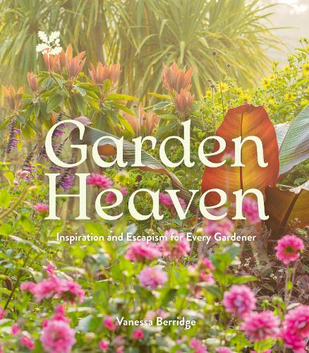 Бумажная книга «Garden Heaven», автор Ванесса Берридж - фото №1