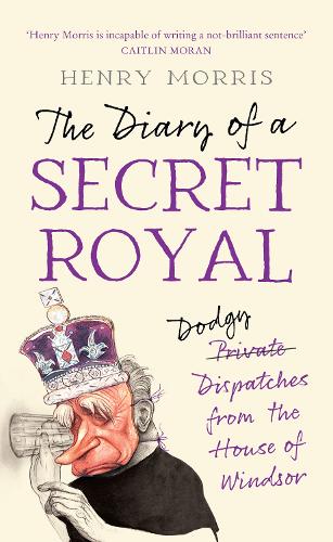 Бумажная книга «The Diary of a Secret Royal», автор Генри Моррис - фото №1