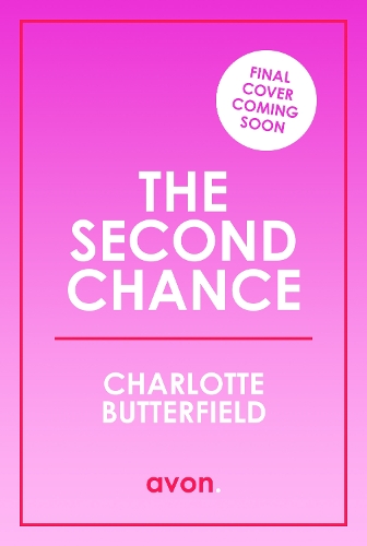 Паперова книга «The Second Chance», автор Шарлотта Баттерфілд - фото №1