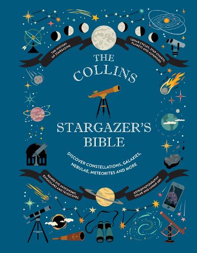 Бумажная книга «Collins Stargazer’s Bible: Your Illustrated Companion to the Night Sky», авторов Ян Ридпат, Мэри Макинтайр, Рэйчел Федерман - фото №1