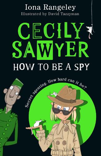 Бумажная книга «Cecily Sawyer: How To Be a Spy», автор Иона Ренджли - фото №1