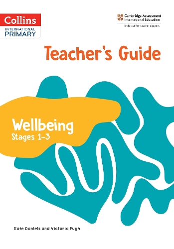 [object Object] «International Primary Wellbeing Teacher's Guide: Stages 1–3», автор Кейт Деніелс - фото №1