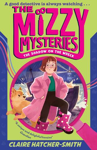 Бумажная книга «The Mizzy Mysteries: The Shadow on the Wreck», автор Клэр Хэтчер-Смит - фото №1