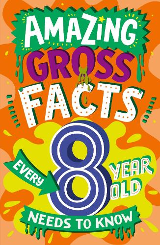 [object Object] «Amazing Gross Facts Every 8 Year Old Needs to Know» - фото №1