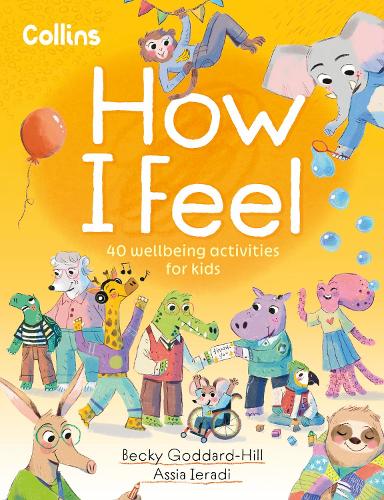 Бумажная книга «How I Feel: 40 Wellbeing Activities for Kids» - фото №1