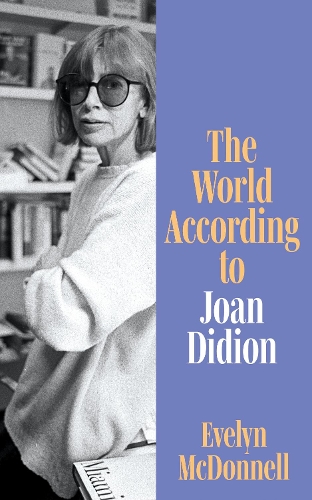 Бумажная книга «The World According to Joan Didion», автор Эвелин МакДоннелл - фото №1