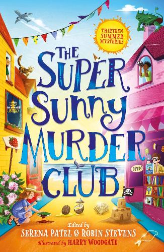 Паперова книга «The Super Sunny Murder Club», авторів Аннабель Самі, Бенджамін Дін, Шарна Джексон - фото №1