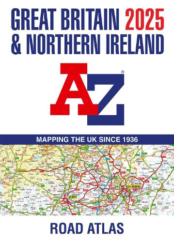 Бумажная книга «Great Britain & Northern Ireland A-Z Road Atlas 2025 (A3 Paperback)», автор A-Z Maps - фото №1