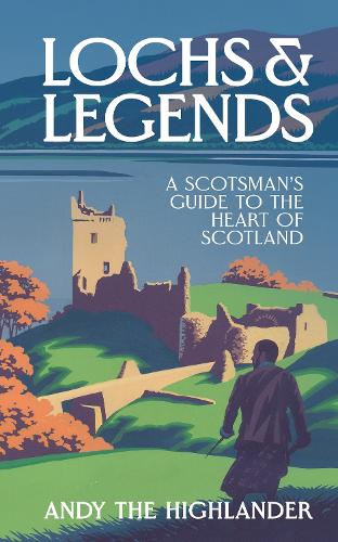 Бумажная книга «Lochs and Legends: A Scotsman's Guide to the Heart of Scotland», автор Энди Горец - фото №1