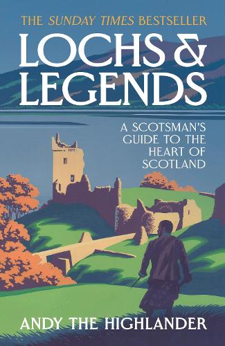 Бумажная книга «Lochs and Legends: A Scotsman's Guide to the Heart of Scotland», автор Энди Горец - фото №1