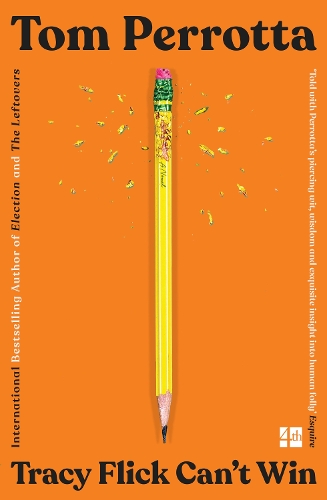 Бумажная книга «Tracy Flick Can’t Win», автор Том Перротта - фото №1