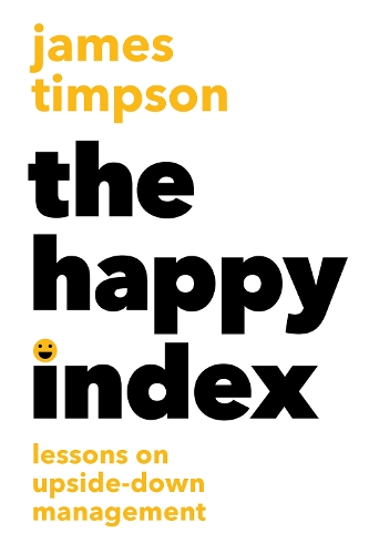 Бумажная книга «The Happy Index: Lessons in Upside-Down Management» - фото №1