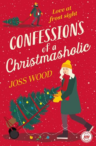Паперова книга «Confessions of a Christmasholic», автор Джосс Вуд - фото №1