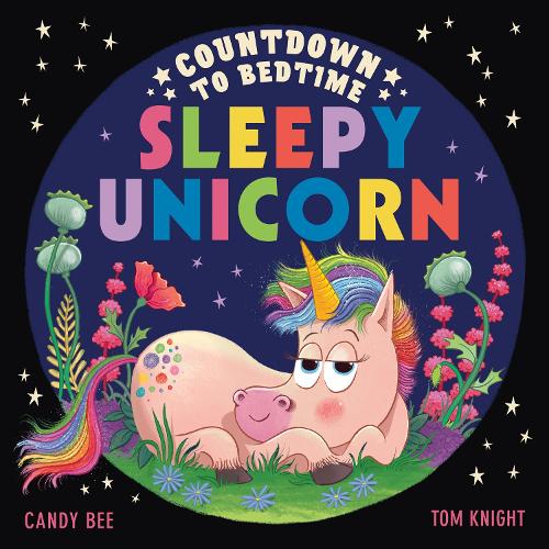 Бумажная книга «Countdown to Bedtime Sleepy Unicorn», автор Кэнди Би - фото №1
