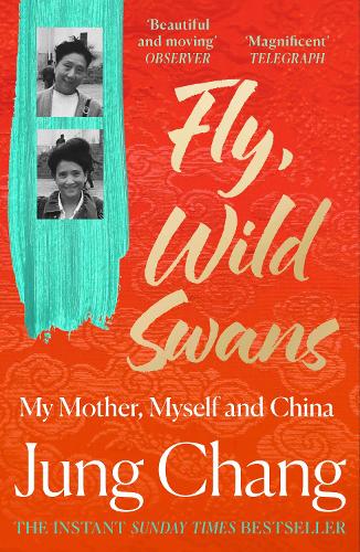 Паперова книга «Fly, Wild Swans: My Mother, Myself and China», автор Чжун Чанг - фото №1