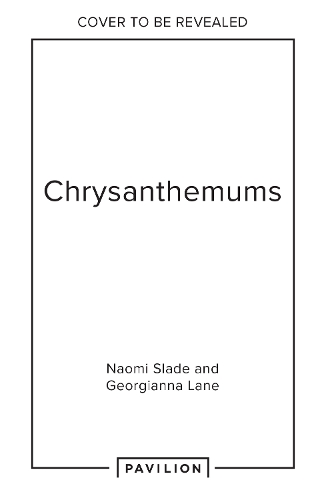 Паперова книга «Chrysanthemums: Beautiful Varieties for Home and Garden», авторів Джорджіана Лейн, Наомі Слейд - фото №1