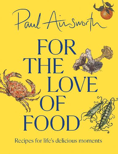 Бумажная книга «For the Love of Food: Recipes for Life’s Delicious Moments» - фото №1