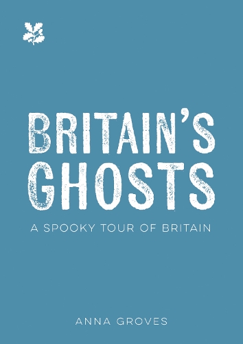 Бумажная книга «Britain’s Ghosts: A Spine-Chilling Tour of Our Most Haunted Places», автор Анна Гровс - фото №1