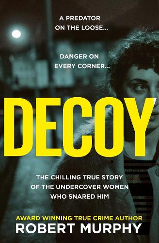 Бумажная книга «Decoy», автор Роберт Мёрфи - фото №1