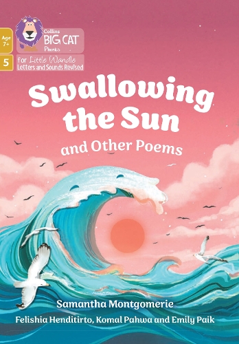 Бумажная книга «Swallowing the Sun and Other Poems: Phase 5 Set 4», автор Саманта Монтгомери - фото №1