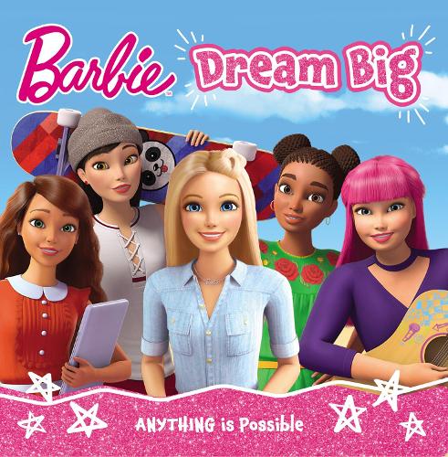 Бумажная книга «Barbie Dream Big Picture Book» - фото №1