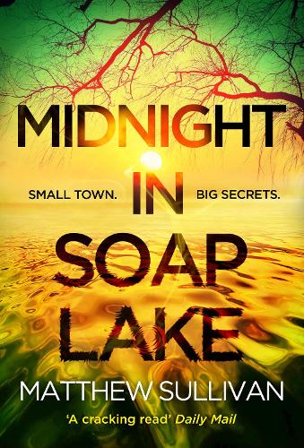 Паперова книга «Midnight in Soap Lake», автор Метью Салліван - фото №1