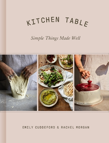 [object Object] «Kitchen Table: Simple Things Made Well», авторов Эмили Каддефорд, Рэйчел Морган - фото №1