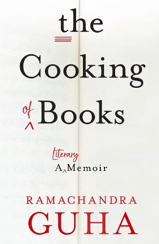 Бумажная книга «The Cooking of Books: A Literary Memoir», автор Рамачандра Гуха - фото №1