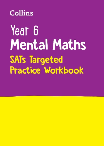 [object Object] «Year 6 Mental Maths SATs Targeted Practice Workbook: For the 2025 Tests», автор Collins Books - фото №1