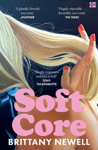Паперова книга «Soft Core», автор Бріттані Ньюелл - фото №1