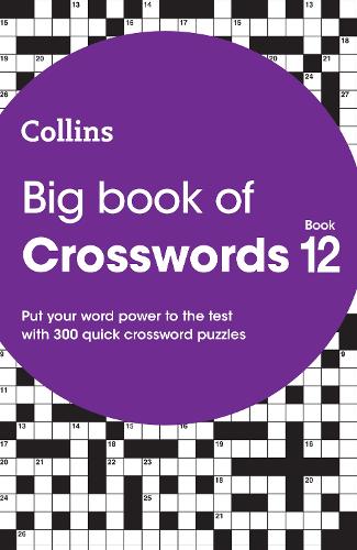Паперова книга «Big Book of Crosswords 12: 300 Quick Crossword Puzzles», автор Collins Puzzles - фото №1