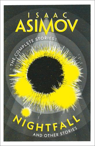 Бумажная книга «Nightfall: And Other Stories», автор Айзек Азимов - фото №1