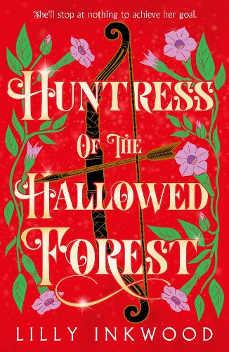 Бумажная книга «Huntress of the Hallowed Forest», автор Лилли Инквуд - фото №1
