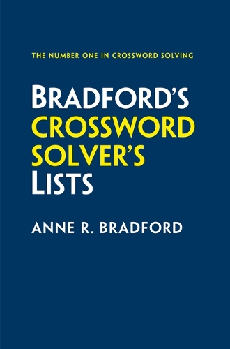 Паперова книга «Bradford’s Crossword Solver’s Lists: More Than 100,000 Solutions for Cryptic and Quick Puzzles in 500 Subject Lists», автор Енн Р. Бредфорд - фото №1