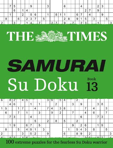 Бумажная книга «The Times Samurai Su Doku 13: 100 Extreme Puzzles for the Fearless Su Doku Warrior», автор The Times Mind Games - фото №1