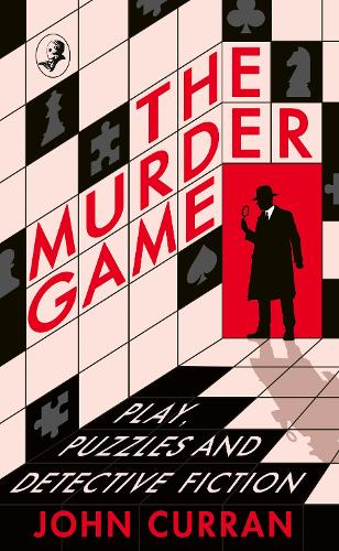Паперова книга «The Murder Game: Play, Puzzles and the Golden Age», автор Джон Кєрран - фото №1