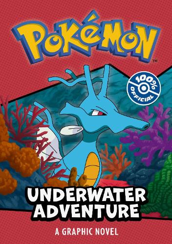 Паперова книга «Pokémon: Underwater Adventure Graphic Novel», автор Покемони - фото №1